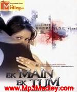 Ek Main Ek Tum 2006